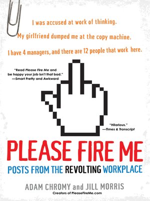 cover image of Please Fire Me